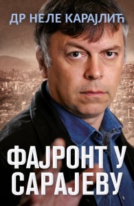 „Fajront u Sarajevu“ dr Neleta Karajlića uskoro na kioscima Vesti