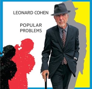 Leonard Cohen – Popular Problems (Columbia) Prikazi