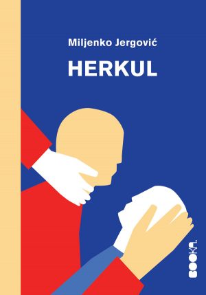 Herkul – Miljenko Jergović (Booka)